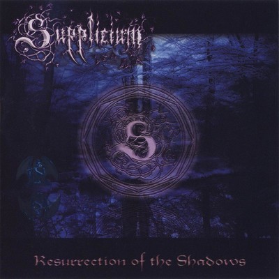 Supplicium - Resurrection Of The Shadows (CD)