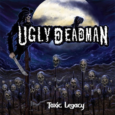 Ugly Deadman - Toxic Legacy (CD)