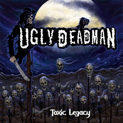 UGLY DEADMAN - TOXIC LEGACY (CD)