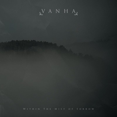 Vanha - Within The Mist Of Sorrow (CD)
