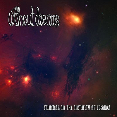 Without Dreams - Funeral In The Infinity Of Cosmos (CD)