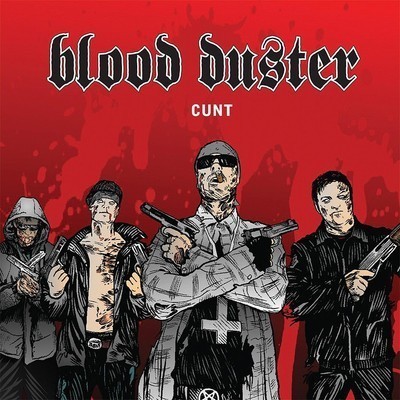 Blood Duster - Cunt (CD)