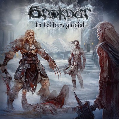 Brokdar - In Fetters Glacial (CD)