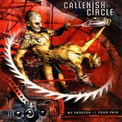 Callenish Circle - My passion // Your Pain (CD)