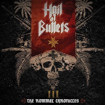 Hail Of Bullets - III: The Rommel Chronicles (CD)