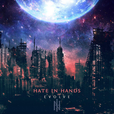 HATE IN HANDS - EVOLVE (CD)