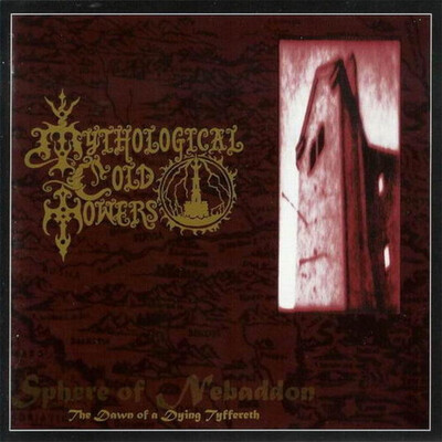 MYTHOLOGICAL COLD TOWERS - SPHERE OF NEBADDON - THE DAWN OF A DYING TYFFERETH (CD)