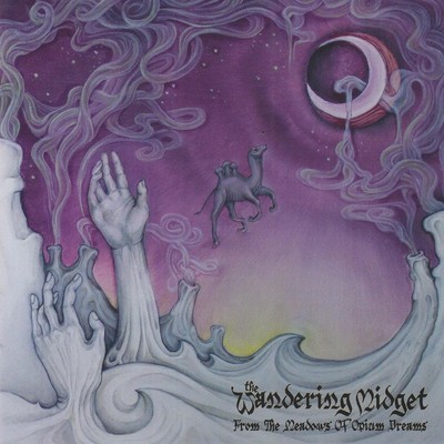 The Wandering Midget - From The Meadows Of Opium Dreams (CD)