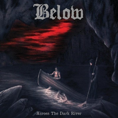 Below - Across The Dark River  (CD)
