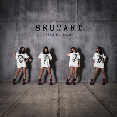 Brutart - Wear My Skin (CD)