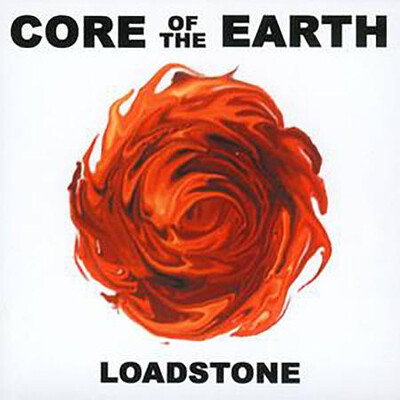 CORE OF THE EARTH - LOADSTONE (CD)