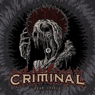 Criminal - Fear Itself (CD)