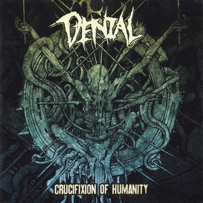 Denial - Crucifixion Of Humanity (CD)