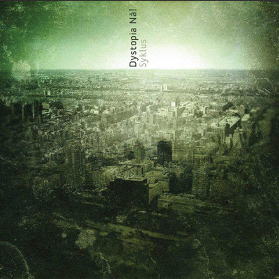 Dystopia Na! - Syklus (CD)