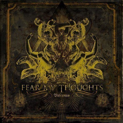Fear My Thoughts - Vulcanus (CD)