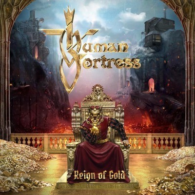 Human Fortress - Reign Of Gold (CD)