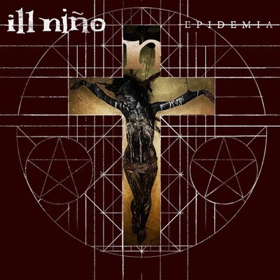 Ill Nino - Epidemia (CD)