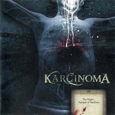 Karcinoma - The Night Apogee Of Madness (CD)