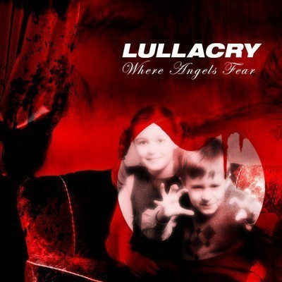 Lullacry - Where Angels Fear (CD)