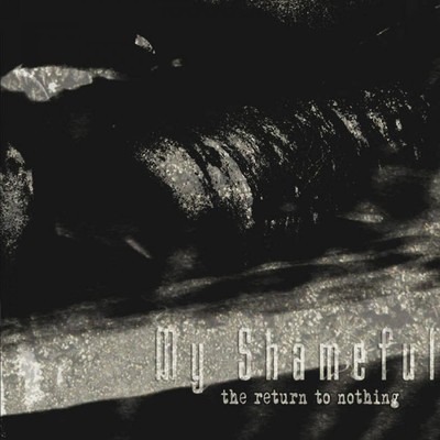 My Shameful - The Return To Nothing (CD)