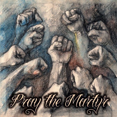 Pray The Martyr - Pray The Martyr (CD)