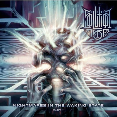 Solution .45 - Nightmares In The Waking State - Part I (CD)
