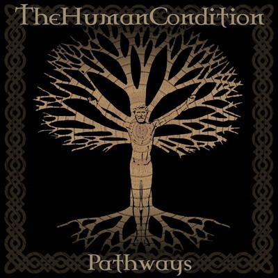 The Human Condition - Pathways (CD)