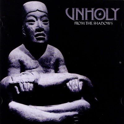 Unholy - From The Shadows (CD) Super Jewel Case