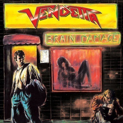 Vendetta - Brain Damage (CD)