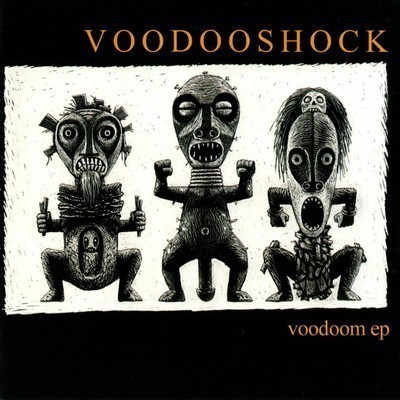 Voodooshock - Voodoom EP (MCD)