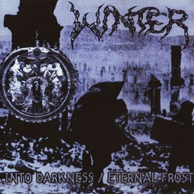 Winter - Into Darkness / Eternal Frost (CD)