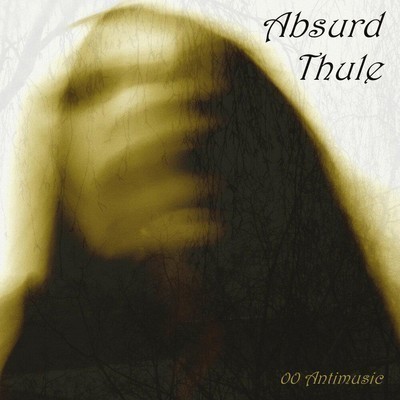 Absurd Thule - 00 Antimusic (CD)