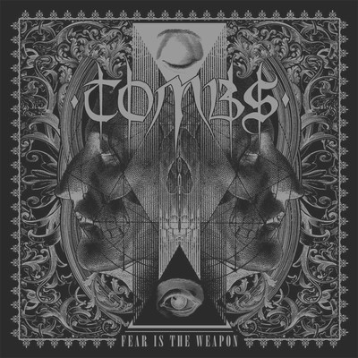 Tombs - Fear Is The Weapon (CD)