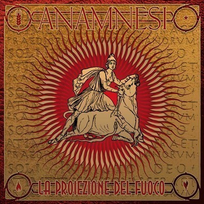 Anamnesi - La Proiezione Del Fuoco (CD)