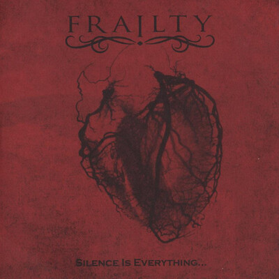 FRAILTY - SILENCE IS EVERYTHING ... (MCD) CARDBOARD SLEEVE