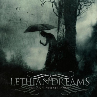 Lethian Dreams - Bleak Silver Streams (CD)
