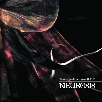 Neurosis - Official Bootleg.01.Lyon.France.11.02.99 (CD)