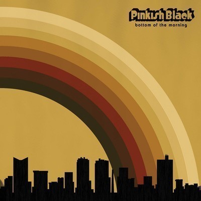 Pinkish Black - Bottom Of The Morning (CD)
