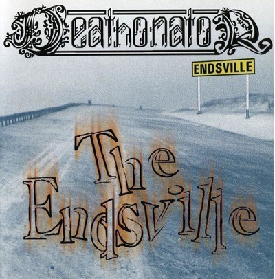 Deathonator - The Endsville (CD)