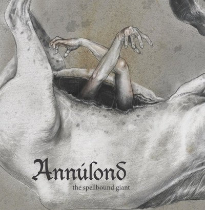 Annúlond - The Spellbound Giant (CD)