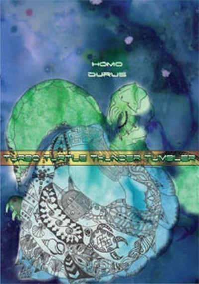 Homo Durus - Turbo Turtle Thunder Tumbler (CD) Special pack