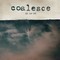 Coalesce - Give Them Rope (2xCD)