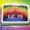 The Last Vegas - Eat Me (CD)