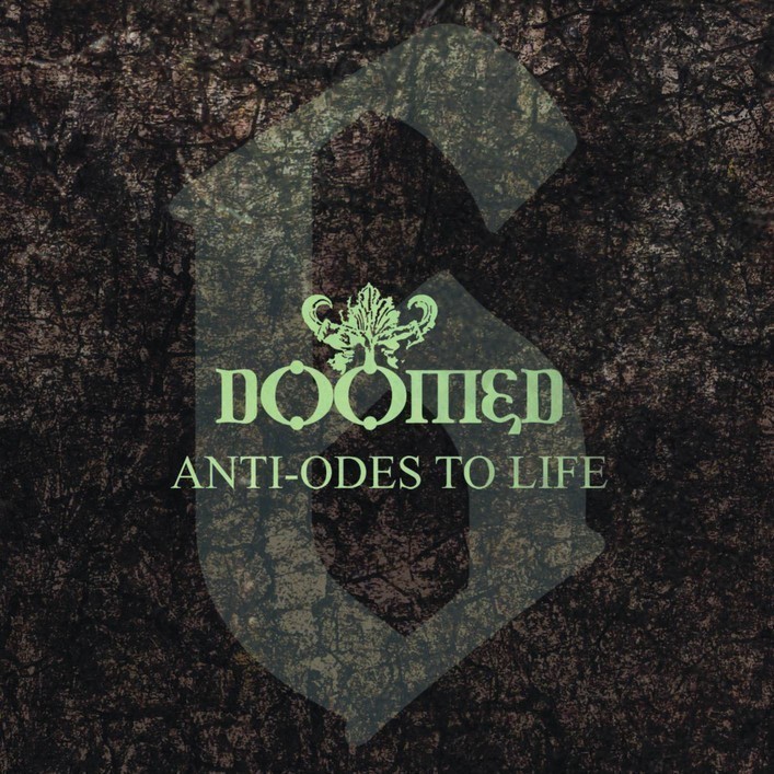 DOOMED new album "6 Anti-Odes To Life" is out now!