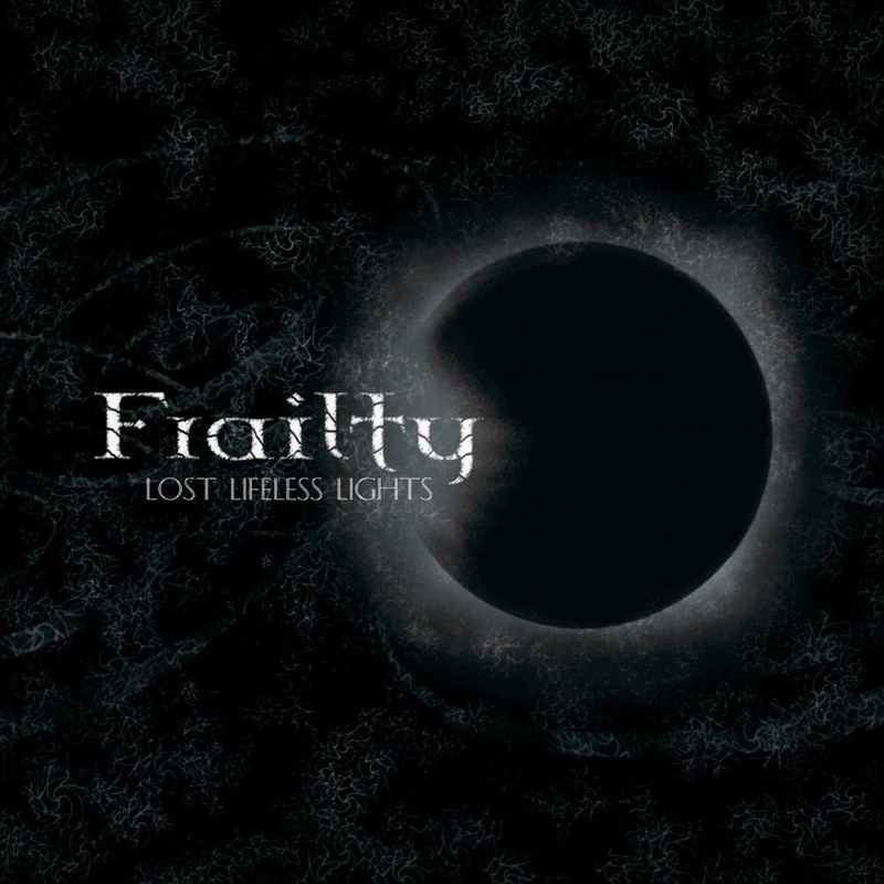 Frailty - Lost Lifeless Lights (CD)